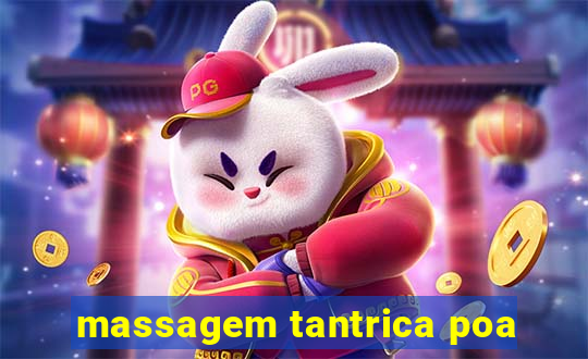 massagem tantrica poa